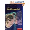 Entwicklungspolitik. Theorien, Strategien, Instrumente