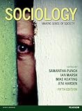 Sociology : making sense of society