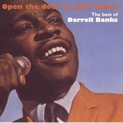 Open the Door to Your Heart: the Best of Darrell Banks