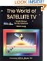 The World of Satellite Television