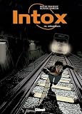 Revue Glénat  / Intox, Tome 3 : Dérapages