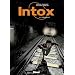 Intox, Tome 3 : D�rapages