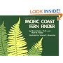 Pacific Coast Fern Finder (Nature Study Guides)