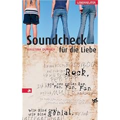 Soundcheck f�r die Liebe. Wir sind cool, wir sind genial