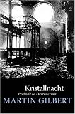 Kristallnacht: Prelude to Destruction (Making History)