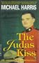 The Judas Kiss: The Undercover Life of Patrick Kelly