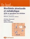 Biochimie structurale et m�tabolique. QCM et questions de r�vision