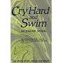 Cry Hard and Swim: The Story of an Incest Survivor