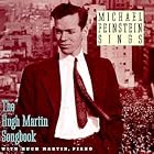 Michael Feinstein Sings the Hugh Martin Songbook by  Hugh Martin and Michael Feinstein 