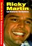 Ricky Martin, la historia verdadera.