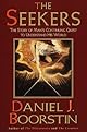 The Seekers: The Story of Man's Continuing Quest to Understand His World (Vintage)