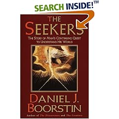 The Seekers: The Story of Man's Continuing Quest to Understand His World