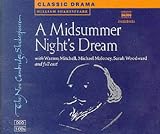 A Midsummer Night's Dream CD set: Performed by Warren Mitchell & Cast (New Cambridge Shakespeare Audio)