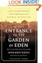 At the Entrance to the Garden of Eden: A Jew's Search for Hope with Christians and Muslims in the Holy Land