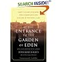 At the Entrance to the Garden of Eden: A Jew's Search for Hope with Christians and Muslims in the Holy Land