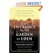 At the Entrance to the Garden of Eden: A Jew's Search for Hope with Christians and Muslims in the Holy Land