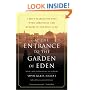 At the Entrance to the Garden of Eden: A Jew's Search for Hope with Christians and Muslims in the Holy Land