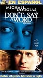 Don't Say a Word (Spanish) (Spnp) [VHS]