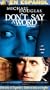 Don't Say a Word [VHS]