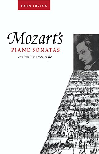 Mozart's Piano Sonatas: Contexts, Sources, Style