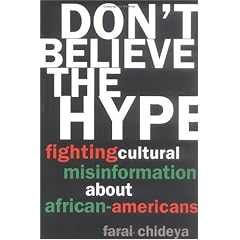 Don't Believe the Hype: Fighting Cultural Misinformation about African Americans