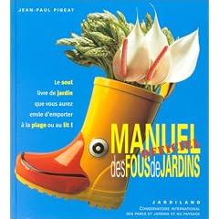 Manuel officiel des fous de jardins