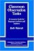 Book Classroom Observation Tasks: A Resource Book for Language Teachers and Trainers (Cambridge Teacher Training and Development)
