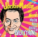 Jackie Mason: Much Ado about Everything