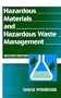 Hazardous Materials and Hazardous Waste Management, 2nd Edition