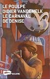 Carnaval de denise (le)