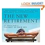 The New Retirement: The Ultimate Guide to the Rest of Your Life