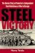 Book Steel Victory: The Heroic Story of America's Independent Tank Battalions at War in Europe