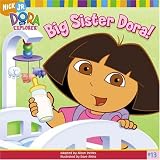 Big Sister Dora! (Dora the Explorer)