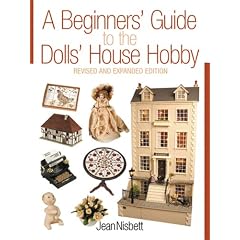 A Beginners' Guide to the Dolls' House Hobby