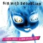 Shut up (and sleep with me) [Explicit]