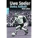 Danke, Fu�ball!: Mein Leben