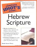 The Complete Idiot's Guide to Hebrew Scripture