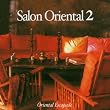 Salon Oriental Vol.2 Dcd