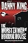 The Monster Man of Horror House
