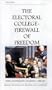 The Electoral College-Firewall of Freedom [VHS]
