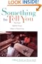 Something to Tell You
