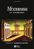 Modernism: An Anthology (Blackwell Anthologies) 