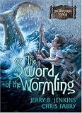 The Sword of the Wormling (The Wormling)
