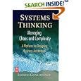Systems Thinking: Managing Chaos and Complexity: A Platform for Designing Business Architecture
