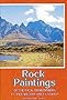Rock Paintings of the Natal Drakensberg (Ukhahlamba)