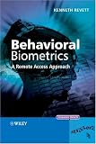 Behavioral Biometrics: A Remote Access Approach