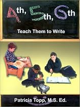 4th, 5th, 6th: Teach Them to Write