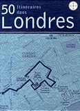 50 Itin�raires dans Londres
