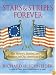 Stars & Stripes Forever: The History, Stories, and Memories of Our American Flag