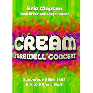 Cream: Farewell Concert by 